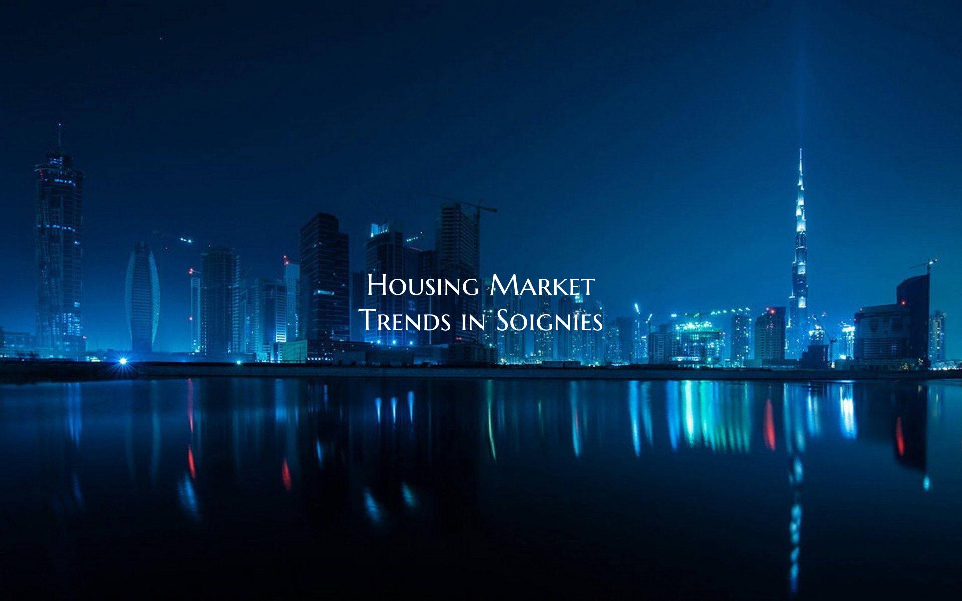 Housing Market Trends in Soignies