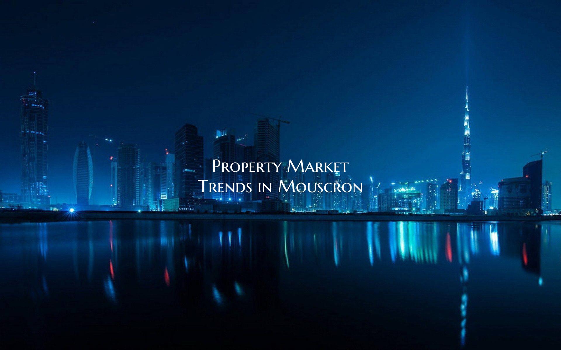 Property Market Trends in Mouscron